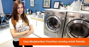 Cara Menjalankan Franchise Laundry untuk Pemula