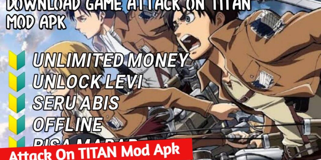 √ [FULL MOD] Download Attack On Titan (AOT) Mobile Mod Apk