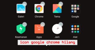 Atasi Icon Google Chrome Hilang